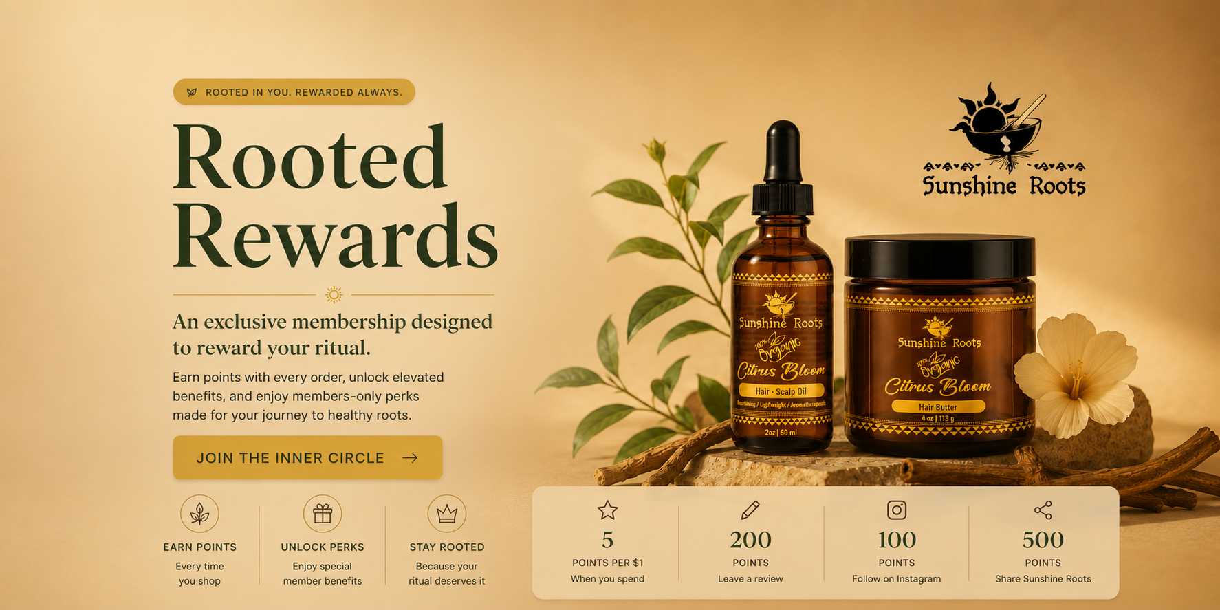 Promotional banner for 'Rooted Rewards' by Sunshine Roots, featuring an amber dropper bottle and a matching jar with gold labels, styled with botanical elements on a warm beige background with text and benefit callouts.